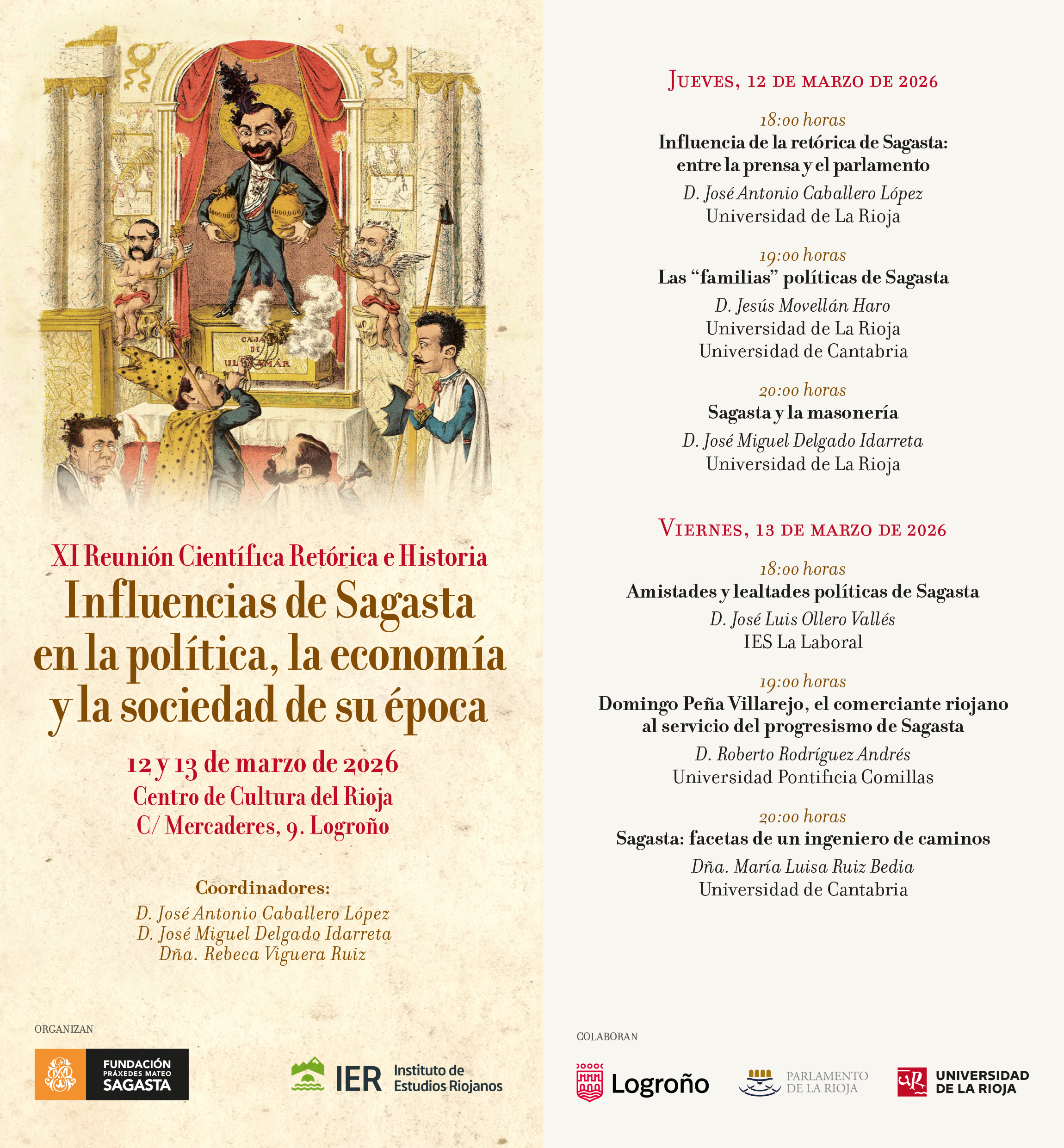XI REUNIÓN CIENTÍFICA RETORICA E HISTORIA. Influencias de Sagasta en la política, la economía y la sociedad de su época
